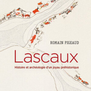Lascaux Romain Pigeaud